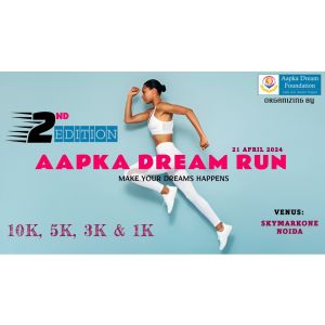 AAPKA DREAM RUN 2ND EDITION